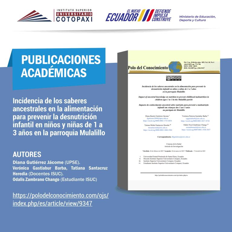 Incidencia de los saberes ancestrales en la alimentación para prevenir la desnutrición infantil en niños y niñas de 1 a 3 años en la parroquia Mulalillo.